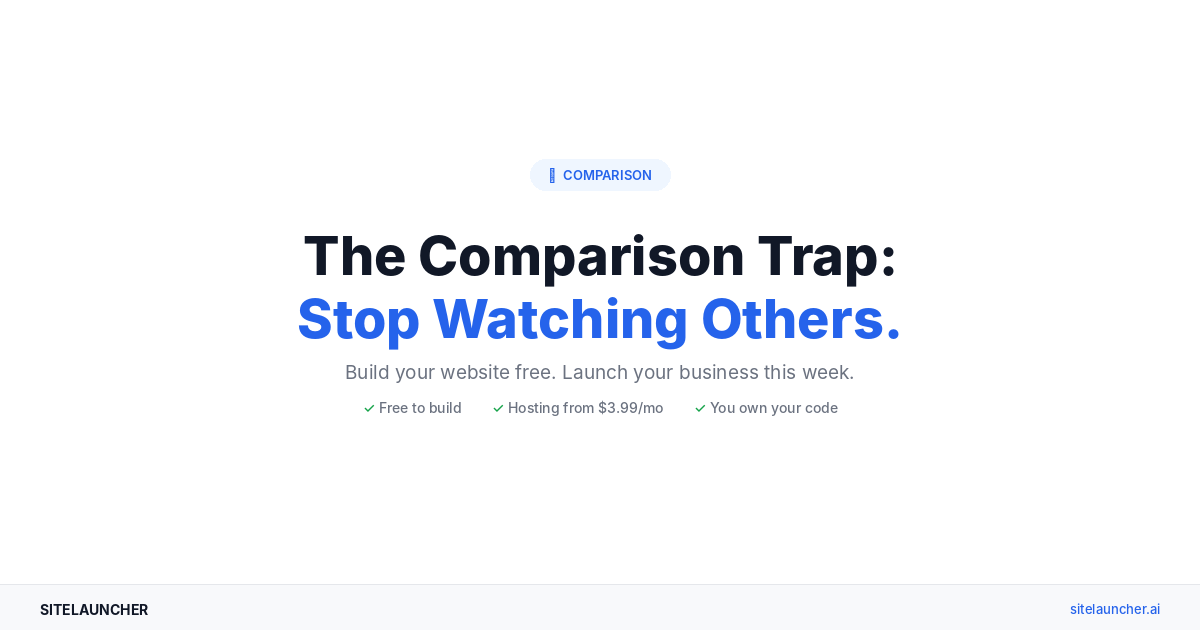 The Comparison Trap: Why Watching Others Succeed Is Keeping You Stuck